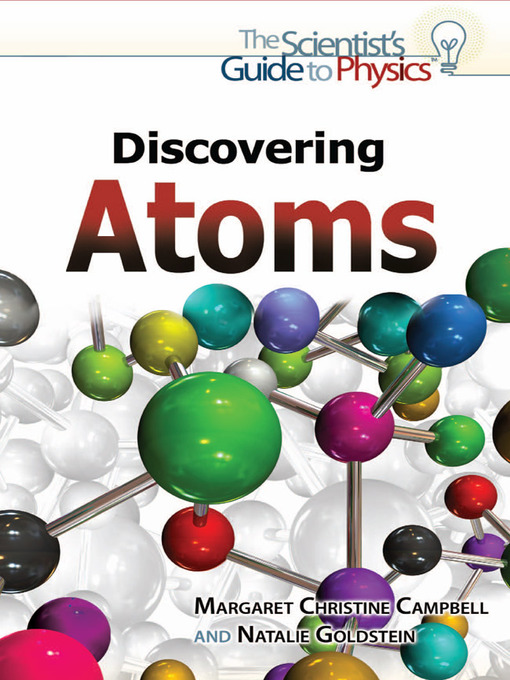 Title details for Discovering Atoms by Margaret Christine Campbell - Available